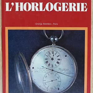 Horloger de battant-Besançon-livre-L'horlogerie
