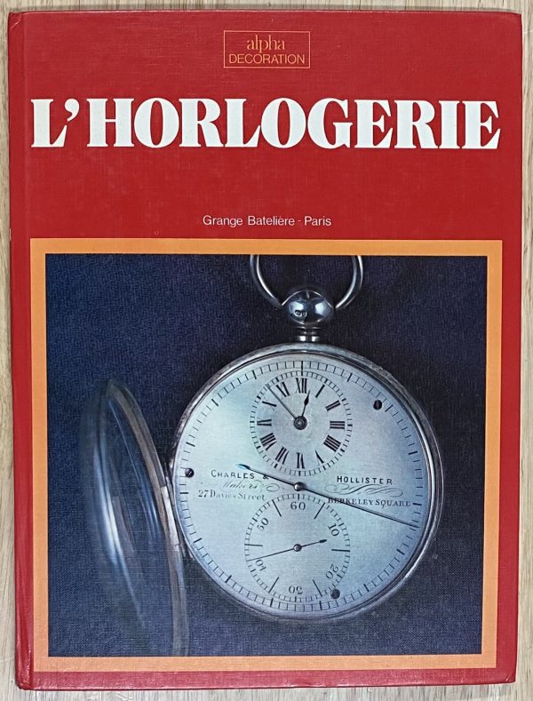 Horloger de battant-Besançon-livre-L'horlogerie