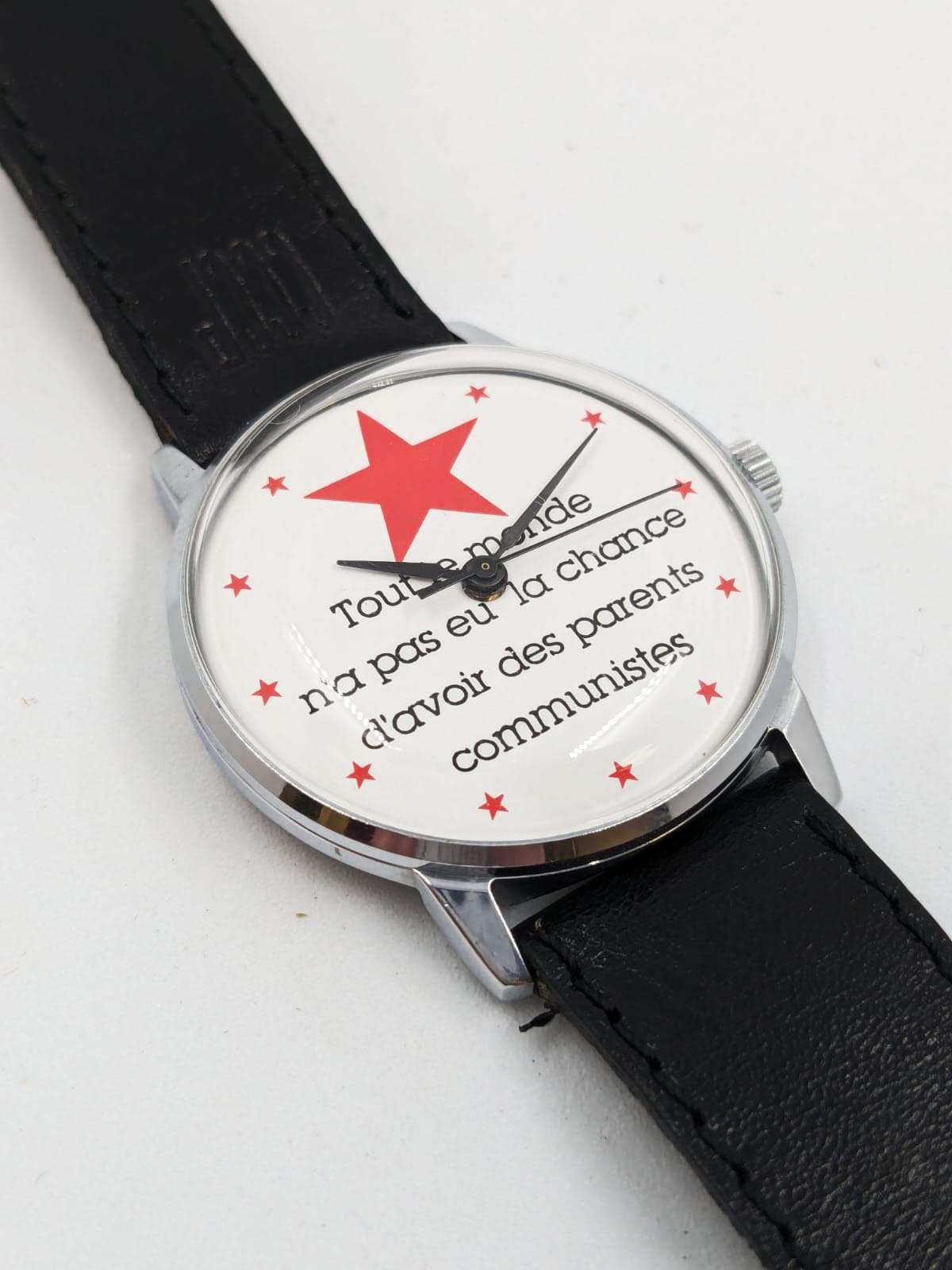 Montre vintage cadran tout le monde n'a pas la chance d'avoir des parents communistes horlger battant