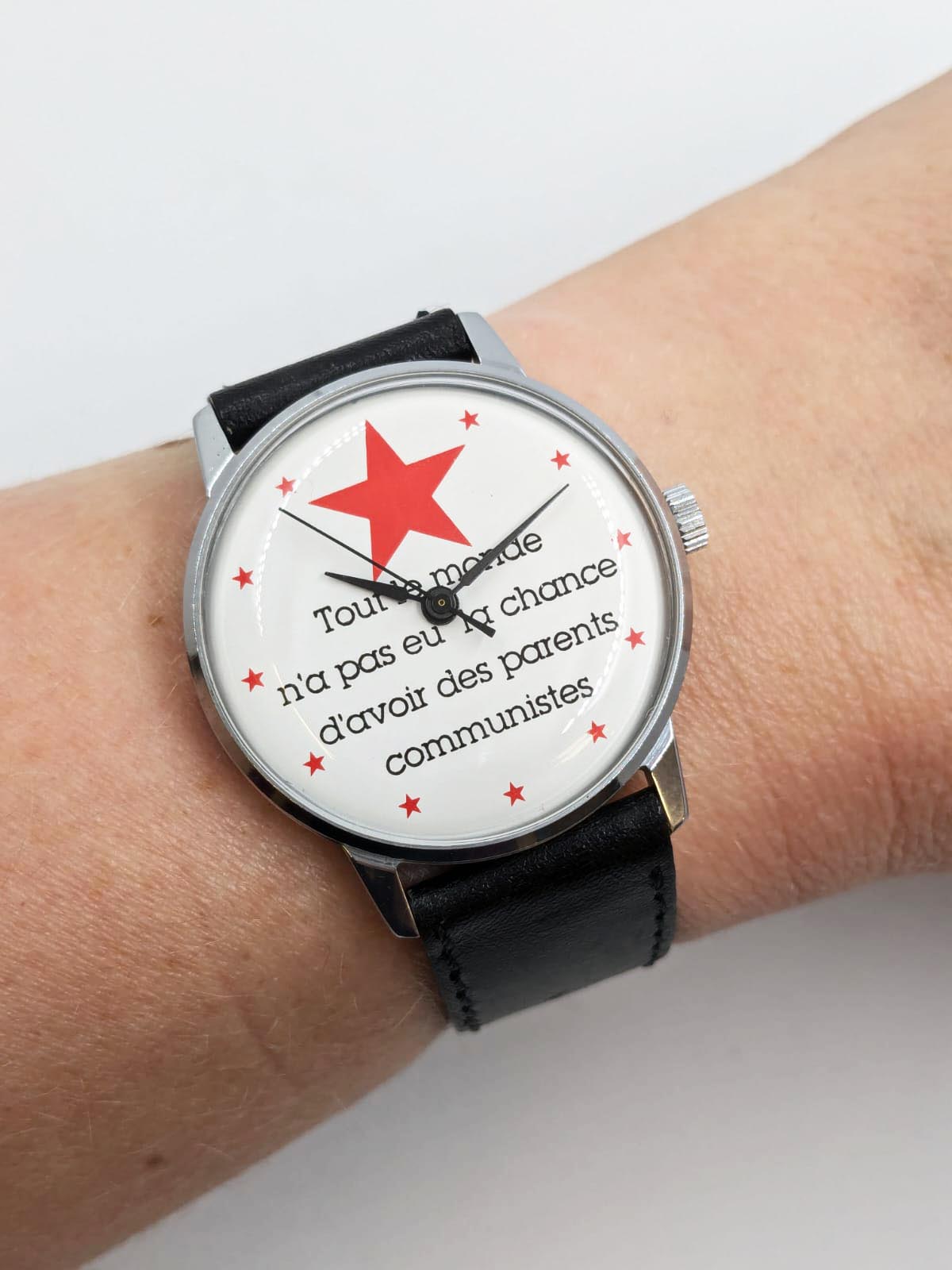 Montre vintage cadran tout le monde n'a pas la chance d'avoir des parents communistes horlger battant