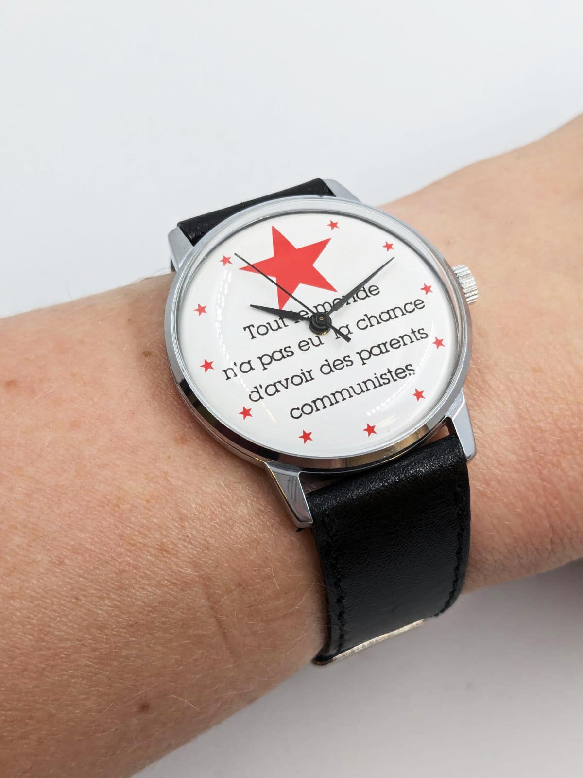 Montre vintage cadran tout le monde n'a pas la chance d'avoir des parents communistes horlger battant