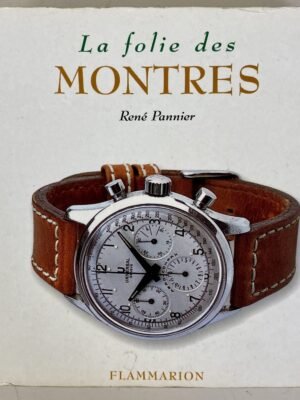 La folie des montres