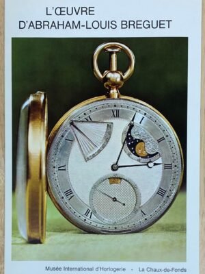 L'œuvre d'Abraham-Louis Breguet
